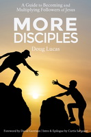 Questions for Discussion from the Book, More Disciples
